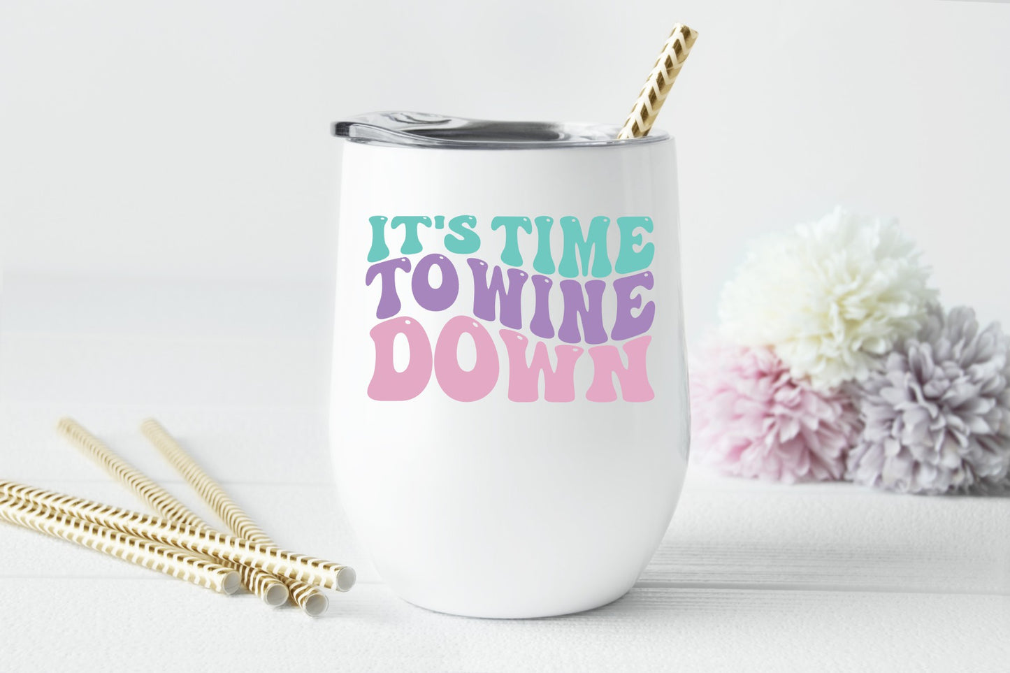 Retro It's Time to Wine Down Wine Tumbler