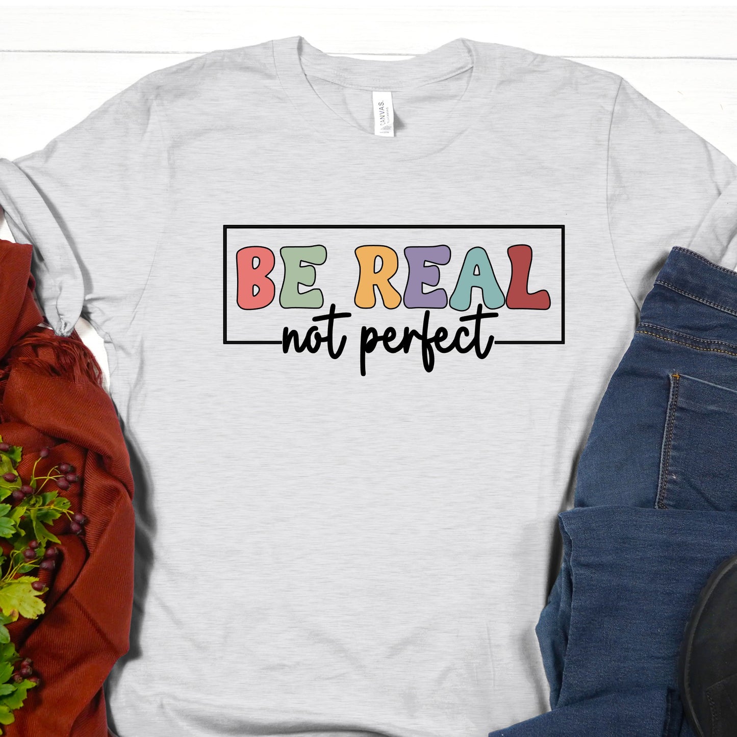 Be Real, Not Perfect