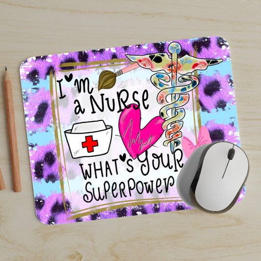 I'm a Nurse What's Your Superpower