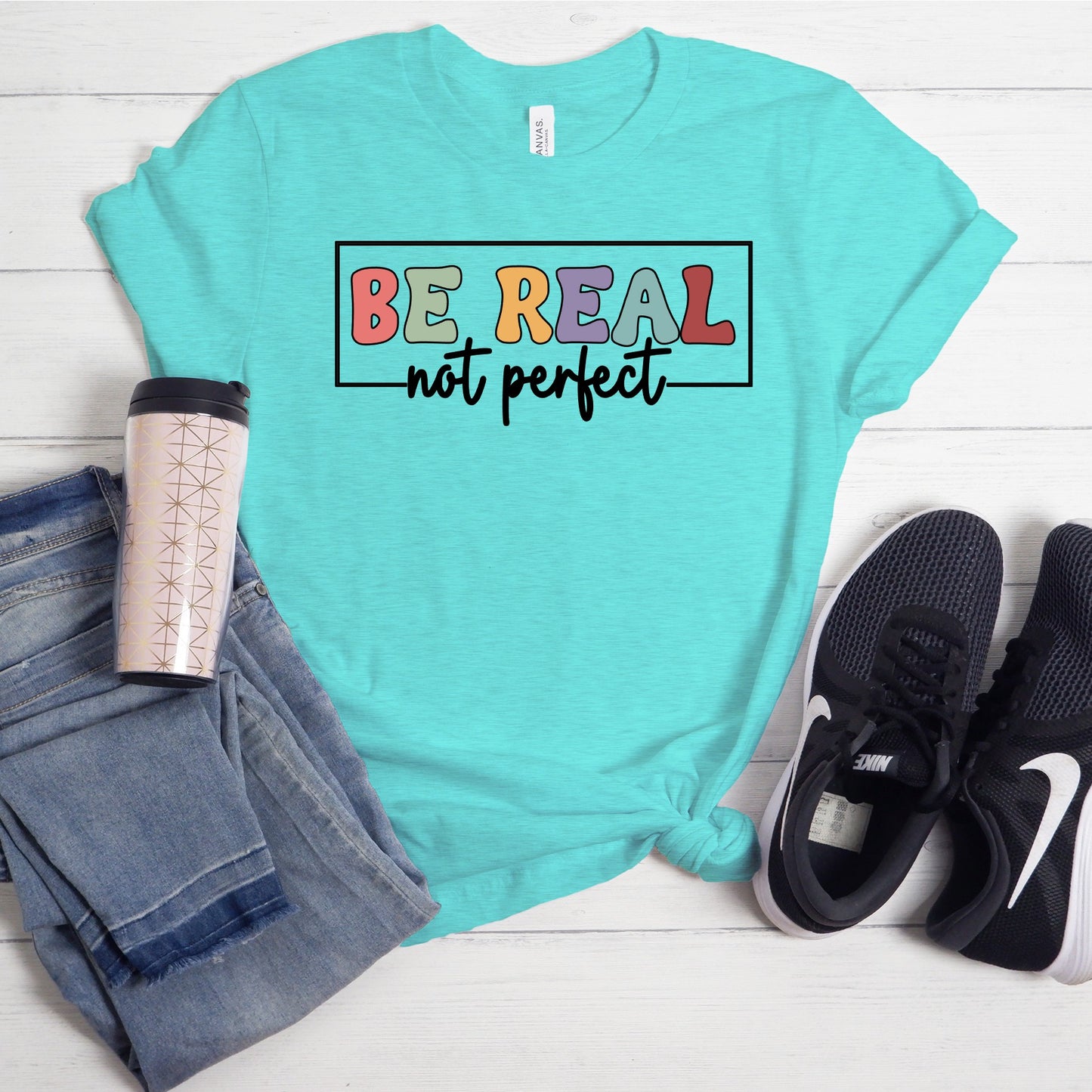 Be Real, Not Perfect