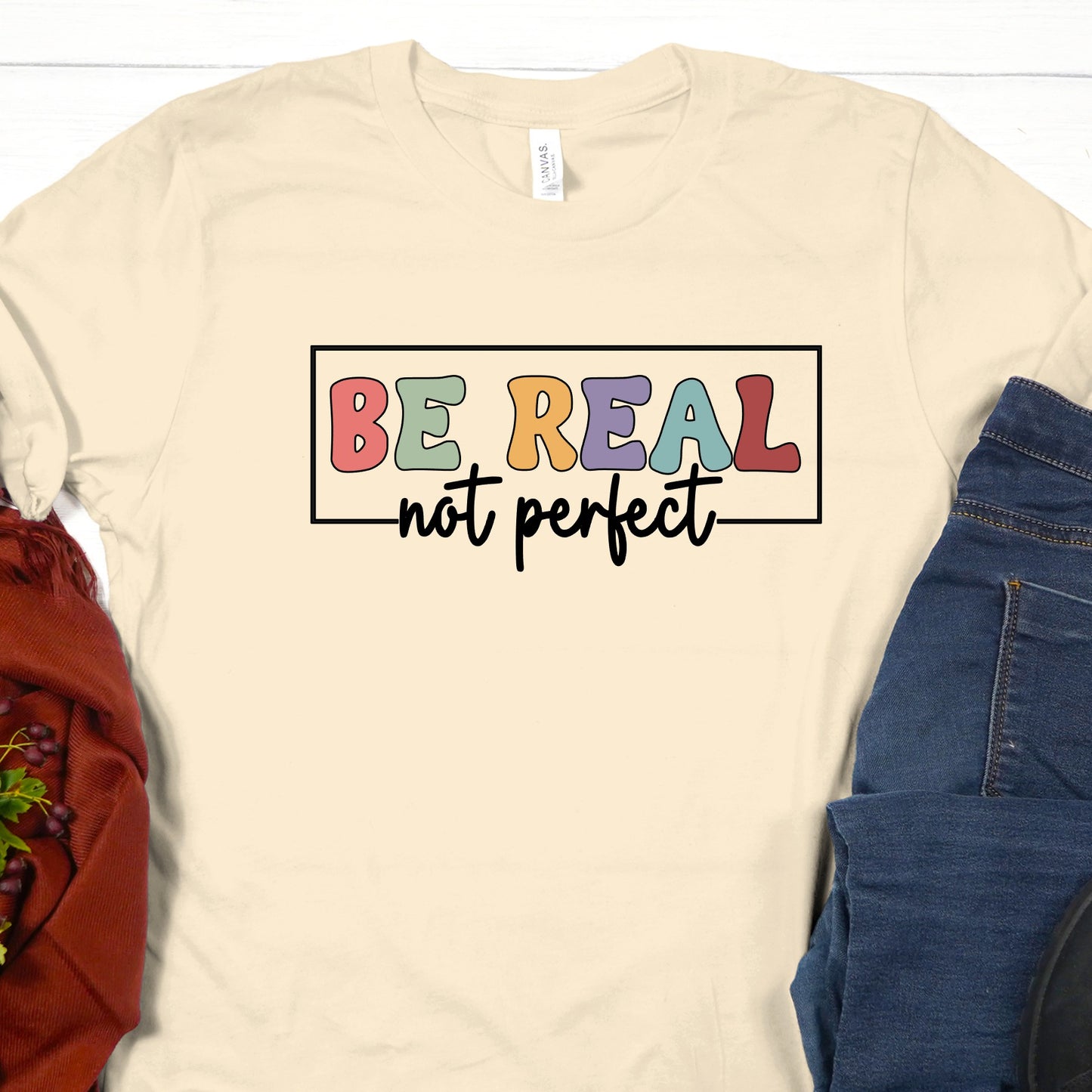 Be Real, Not Perfect