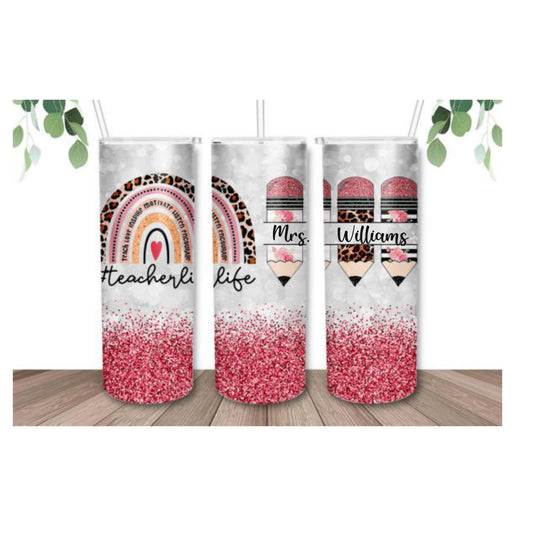 Personalized Teacher Life Pink Glitter Tumbler