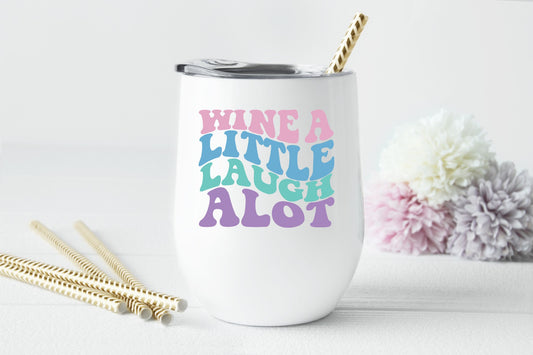 Retro Wine a Little, Laugh A Lot Wine Tumbler